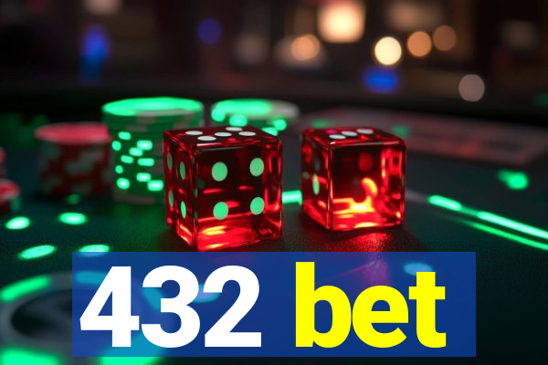 432 bet